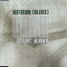 York feat. Alaska - Yesterday (Silence) (2001) [FLAC]