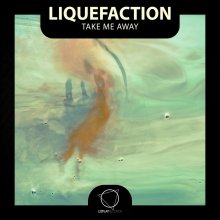 Liquefaction - Take Me Away (2026) [FLAC]