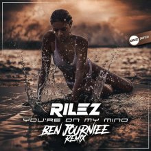 Rilez - Youre On My Mind (Ben Journiee Remix) (2022) [FLAC]