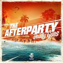Deadly Guns - The Afterparty (Radio Edit) (2023) [FLAC]