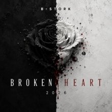 B-Stork - Broken Heart 2026 (2026) [FLAC]