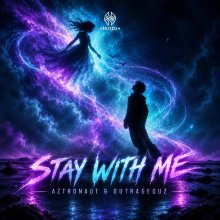 Aztronaut, Outrageouz - Stay With Me (2026) [FLAC]