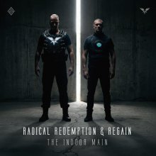 Radical Redemption, Regain - The Indoor Main (Original Mix) (2026) [FLAC]