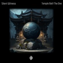 Silent Witness - Temple Ball / The One (2023) [FLAC]