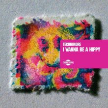 Technikore - I Wanna Be A Hippy (2026) [FLAC] download