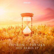 Thyron, Physika - 2022 Remix EP (2022) [FLAC]