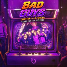 Chapter V, Vasto - Bad Guys (Infliction Remix) (2026) [FLAC]