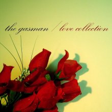 The Gasman - Love Collection (2007) [FLAC]