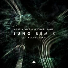 Martin Vice, Michael Banel Vs Mvmb Vs Hasegawa - "Juno (2026) [FLAC]