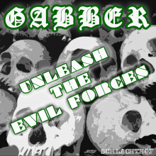 VA - Gabber: Unleash The Evil Forces (2010) [FLAC]