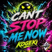 Kogeki - Can't Stop Me Now (2026) [FLAC]