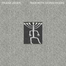 Franz Jager - Man With Seven Heads (2026) [FLAC]