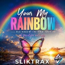 Sliktrax - Your My Rainbow (2026) [FLAC]