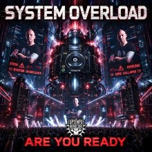 System Overload - Are You Ready (2026) [FLAC]