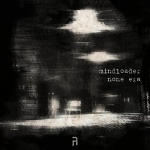 Mindloader - None Era LP (2026) [FLAC]