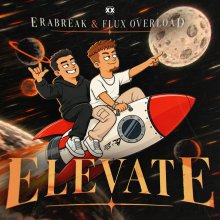 Erabreak, Flux Overload - Elevate (2026) [FLAC]