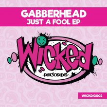 Gabberhead - Just A Fool EP (2024) [FLAC]