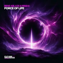 Rene Ablaze, Mind-X - Force Of Life (2026) [FLAC] download