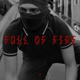 Kobosil - Full Of Fire (2022) [FLAC]