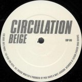Circulation - Beige (1999) [FLAC]