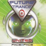 Future Trance United - Face 2 Face (2003) [FLAC] download