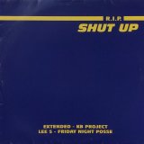 R.I.P. - Shut Up (2004) [FLAC]