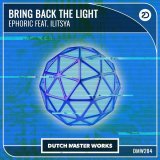 Ephoric & Ilitsya - Bring Back The Light (Edit) (2022) [FLAC]