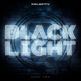 Kolectiv - The Black Light Project Part Two (2026) [FLAC]