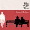 Blu Mar Ten - Natural History (2009) [FLAC] download