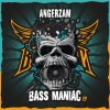 Angerzam - Bass Maniac EP (2022) [FLAC]