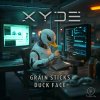 Xyde - Grain Sticks / Duck Face (2024) [FLAC]
