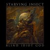 Starving Insect - Blind Idiot God (2024) [FLAC]