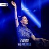 Lalou - We Are Free (Edit) (2025) [FLAC]