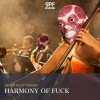 Greazy Puzzy Fuckerz - Harmony Of Fuck (2019) [FLAC]