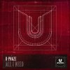 D-Phaze - All I Need (Edit) (2024) [FLAC]