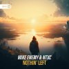 Mike Enemy, Ntxc - Nothin' Left (Edit) (2023) [FLAC]