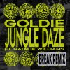 Goldie, Natalie Williams - Jungle Daze (Break Remix) (2026) [FLAC]