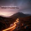 Paul Van Dyk, Ciaran Mcauley - When I Found You (2026) [FLAC]