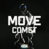 Comet - Move (2024) [FLAC]