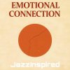 Jazzinspired - Emotional Connection (2025) [FLAC]