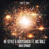 Re-Style & Bodyshock & MC Nolz - Wild Sparks (2016) [FLAC]