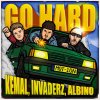 Kemal, Invaderz, Albino - Go Hard (2026) [FLAC]