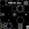 Mew Zu - Flux / Semantics (2022) [FLAC]