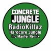 Radiokillaz - Hardcore Jungle (inc ManTer Remix) (2025) [FLAC]