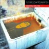 Future Loop Foundation - Conditions For Living (1998) [FLAC]