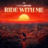 Hard Driver - Ride With Me (Edit) (2026) [FLAC]