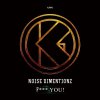 Noise Dimentionz - F You (2018) [FLAC]