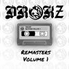 Drokz - Drokz Remasters Volume 1 (2022) [FLAC]