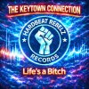 The Keytown Connection - Life's A B*tch (2026) [FLAC]