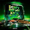 Anderex, Slvl - Don't Rip My Kick B*tch (Edit) (2026) [FLAC]